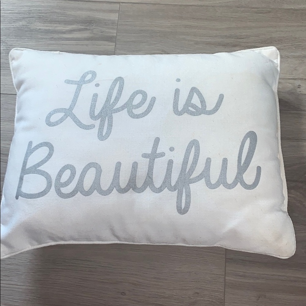life is beautiful pillow
